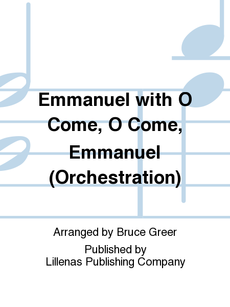 Emmanuel with O Come, O Come, Emmanuel (Orchestration) image number null