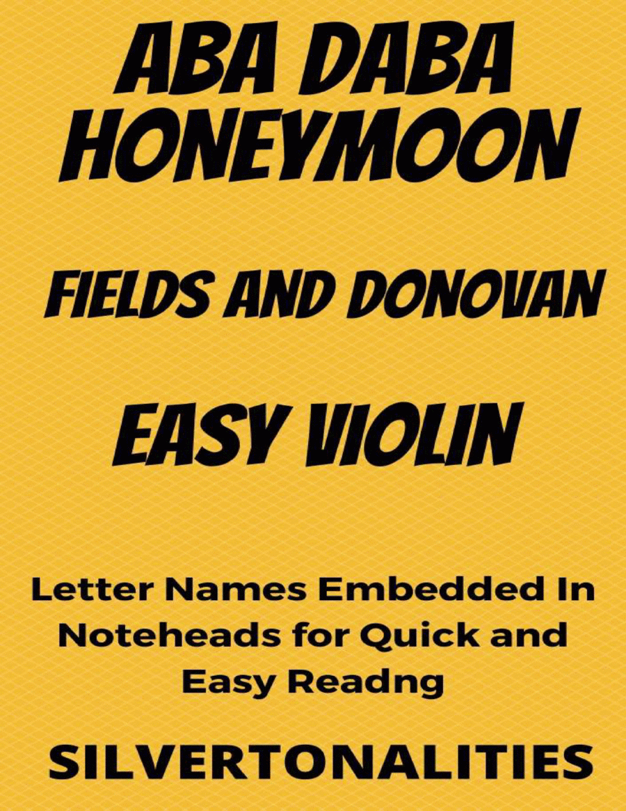 Aba Daba Honeymoon Easy Violin Sheet Music