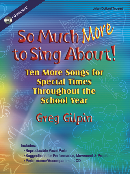 So Much More to Sing About!