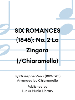 Book cover for SIX ROMANCES (1845): No. 2 La Zingara (/Chiaramello)