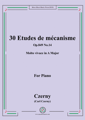 Czerny-30 Etudes de mécanisme,Op.849 No.14,Molto vivace in A Major,for Piano