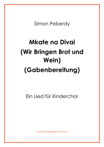 Mkate na Divai (Wir bringen Brot und Wein) Children's Choir Offertory by Simon Peberdy image number null