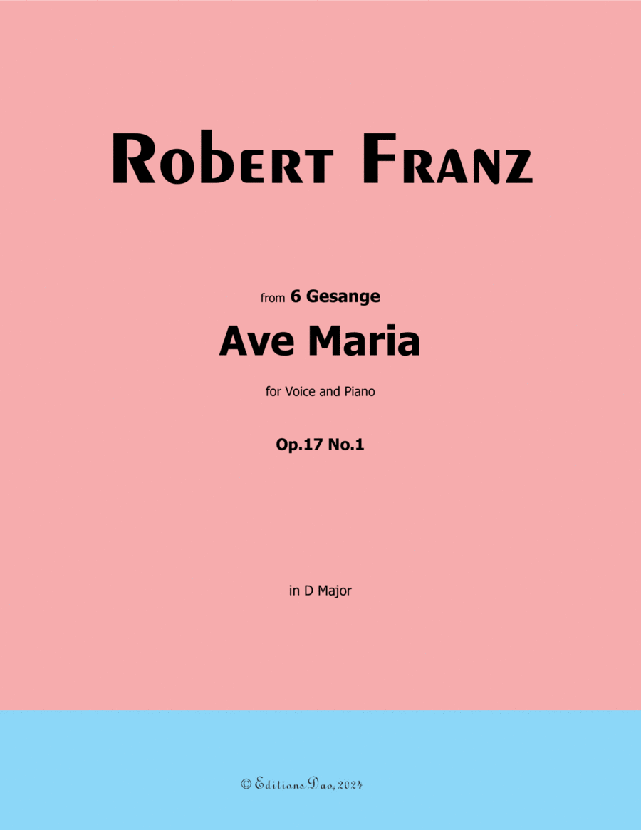 Ave Maria, by Robert Franz, in D Major Voice scores gallery preview page 1