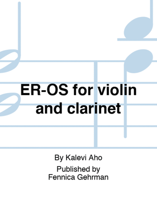 ER-OS for violin and clarinet
