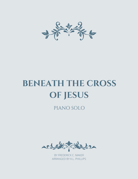 Beneath the Cross of Jesus - Piano Solo image number null