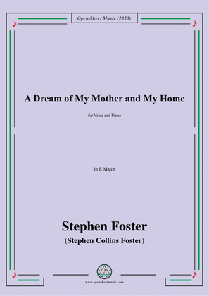 Book cover for S. Foster-A Dream of My Mother and My Home,in E Major