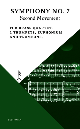 Beethoven Symphony 7 Movement 2 Allegretto for Brass Quartet 2 Trumpet Euphonium Trombone
