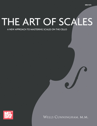 Book cover for The Art Of Scales A New Approach to Mastering Scales on the Cello