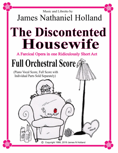 The Discontented Housewife, A farcical opera in one ridiculously short act Full Orchestral Score image number null