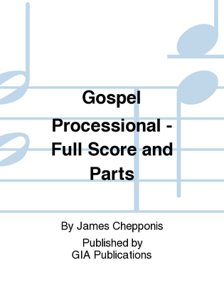 Book cover for Gospel Processional - Full Score and Parts