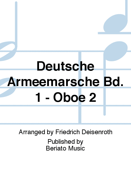 Deutsche Armeemärsche Bd. 1 - Oboe 2
