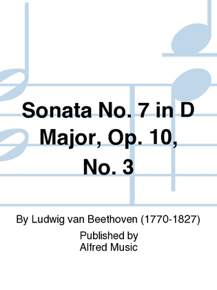 Book cover for Sonata No. 7 in D Major, Opus 10, No. 3