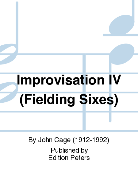 Improvisation IV (Fielding Sixes)