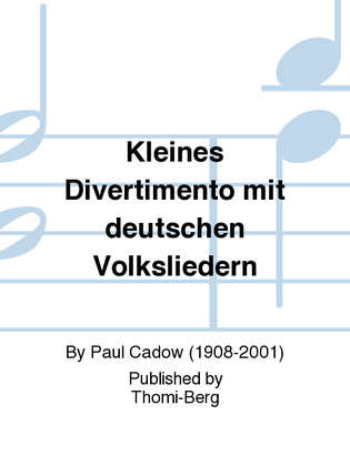 Kleines Divertimento mit deutschen Volksliedern