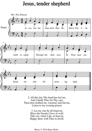 Jesus, tender shepherd. A new tune to a wonderful old hymn.