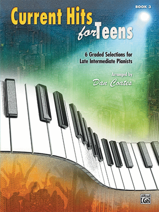 Book cover for Current Hits for Teens, Book 3