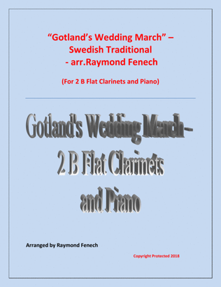Gotland's Wedding March - Traditional - 2 B Flat Clarinets and Piano