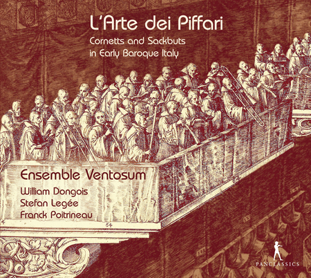 L'Arte dei Piffari - Cornetts & Sackbuts in Early Baroque Italy