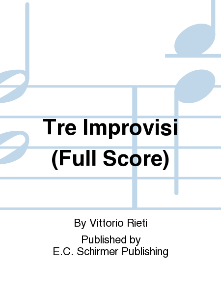 Tre Improvisi (Additional Full Score)