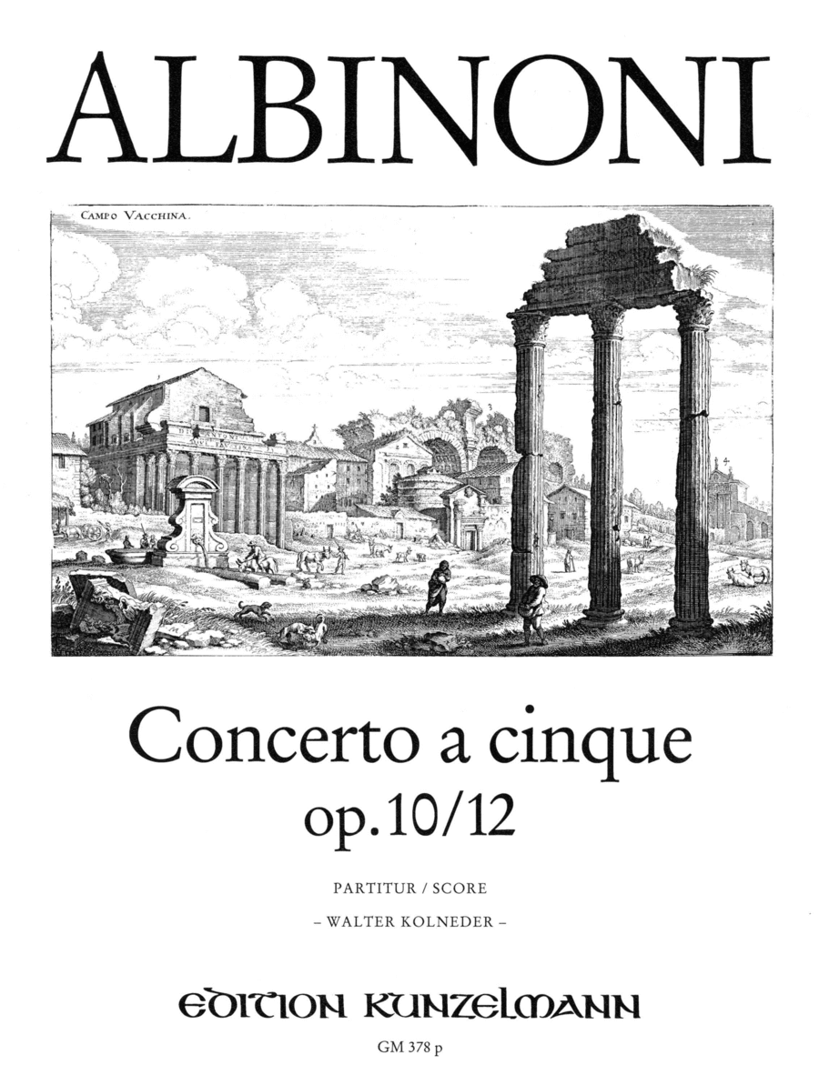 Concerto a cinque Op. 10/12 by Tomaso Giovanni Albinoni Violin - Sheet Music