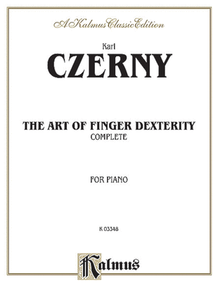 Book cover for The Art of Finger Dexterity, Op. 740 (Complete)