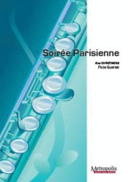 Soirée Parisienne for Flute Quartet