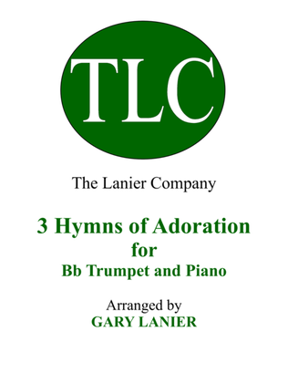 Gary Lanier: 3 HYMNS of ADORATION (Duets for Bb Trumpet & Piano)