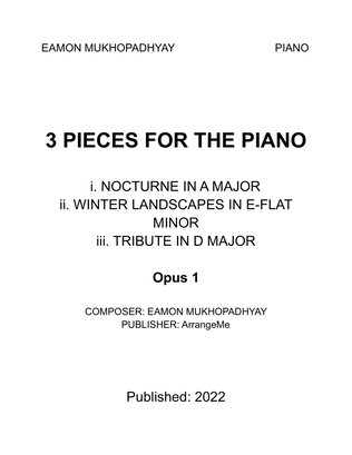 3 Pieces for the Piano - Opus 1