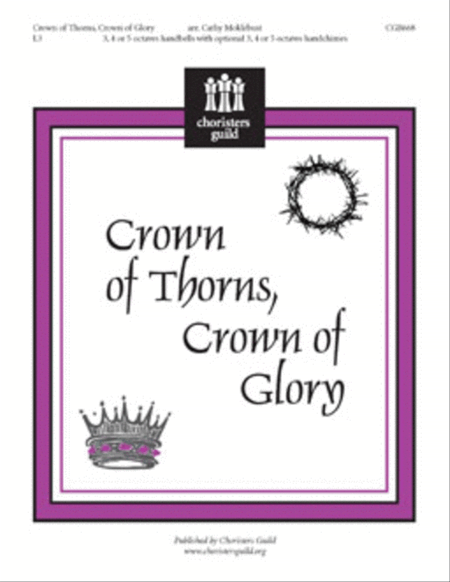 Crown of Thorns, Crown of Glory