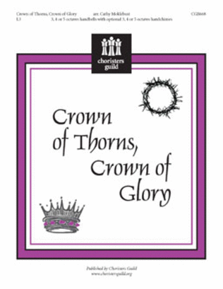 Crown of Thorns, Crown of Glory