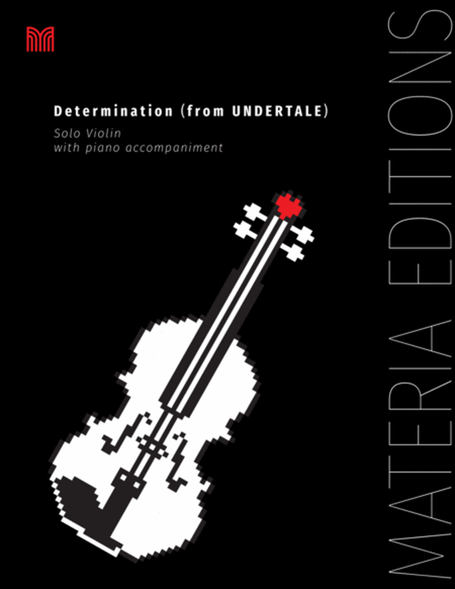 Determination (from UNDERTALE) (for Solo Violin with Piano Accompaniment) image number null