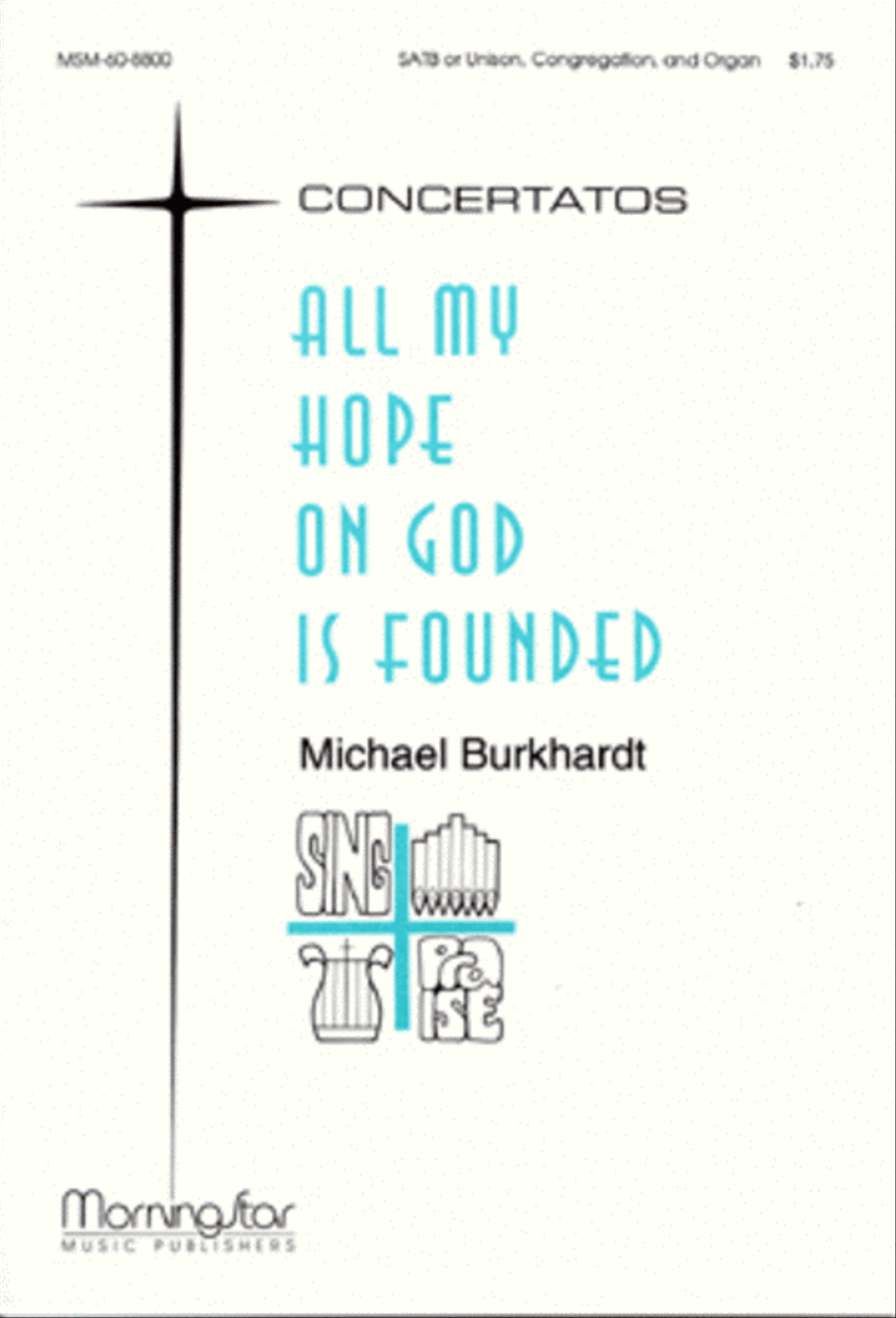 All My Hope on God Is Founded 4-Part scores gallery preview page 1