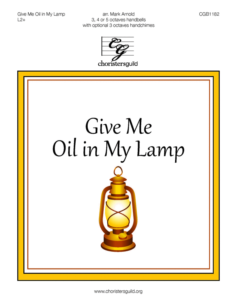 Give Me Oill in My Lamp