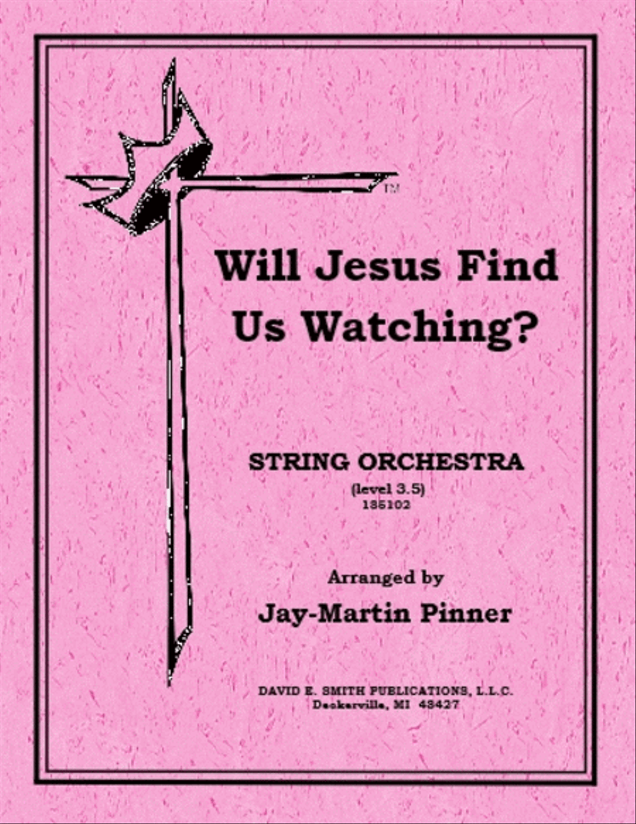 Will Jesus Find UsWatching (B set) String Orchestra scores gallery preview page 1
