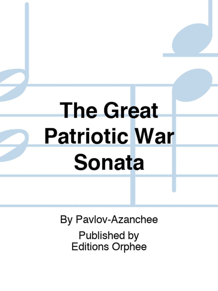 The Great Patriotic War Sonata