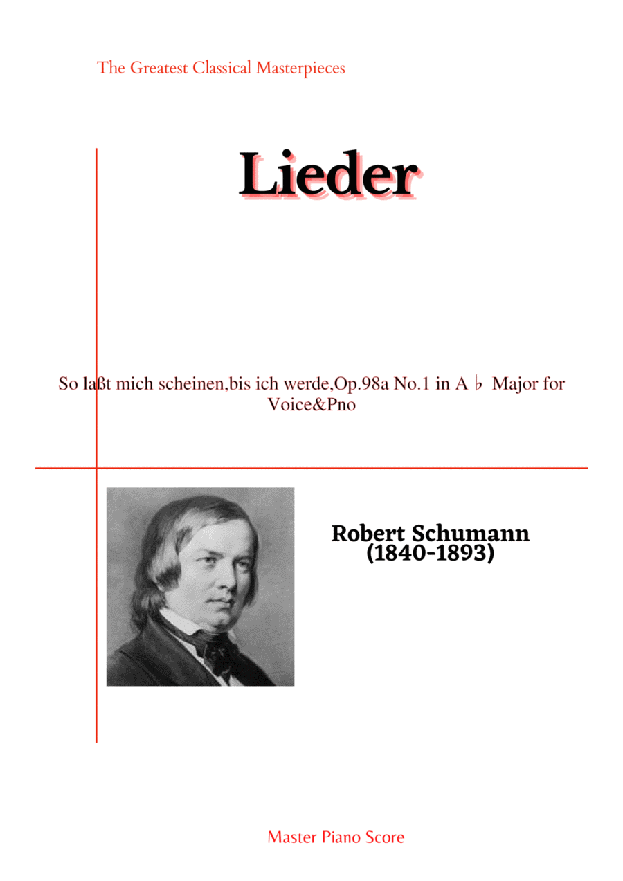Schumann-So laßt mich scheinen,bis ich werde,Op.98a No.1 in A♭ Major Voice scores gallery preview page 1