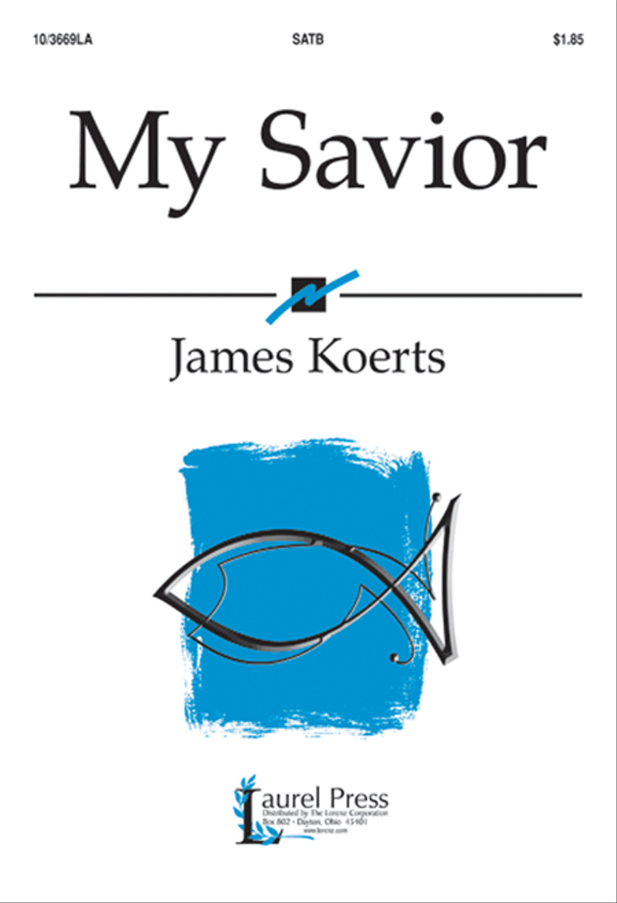 My Savior My Savior 4-Part scores gallery preview page 1