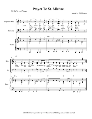 Prayer to St. Michael (in 3 versions: SAB choral with piano; SAB choral only and Congregational (wo
