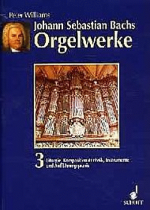 J.s.bach's Organ Works Vol. 3