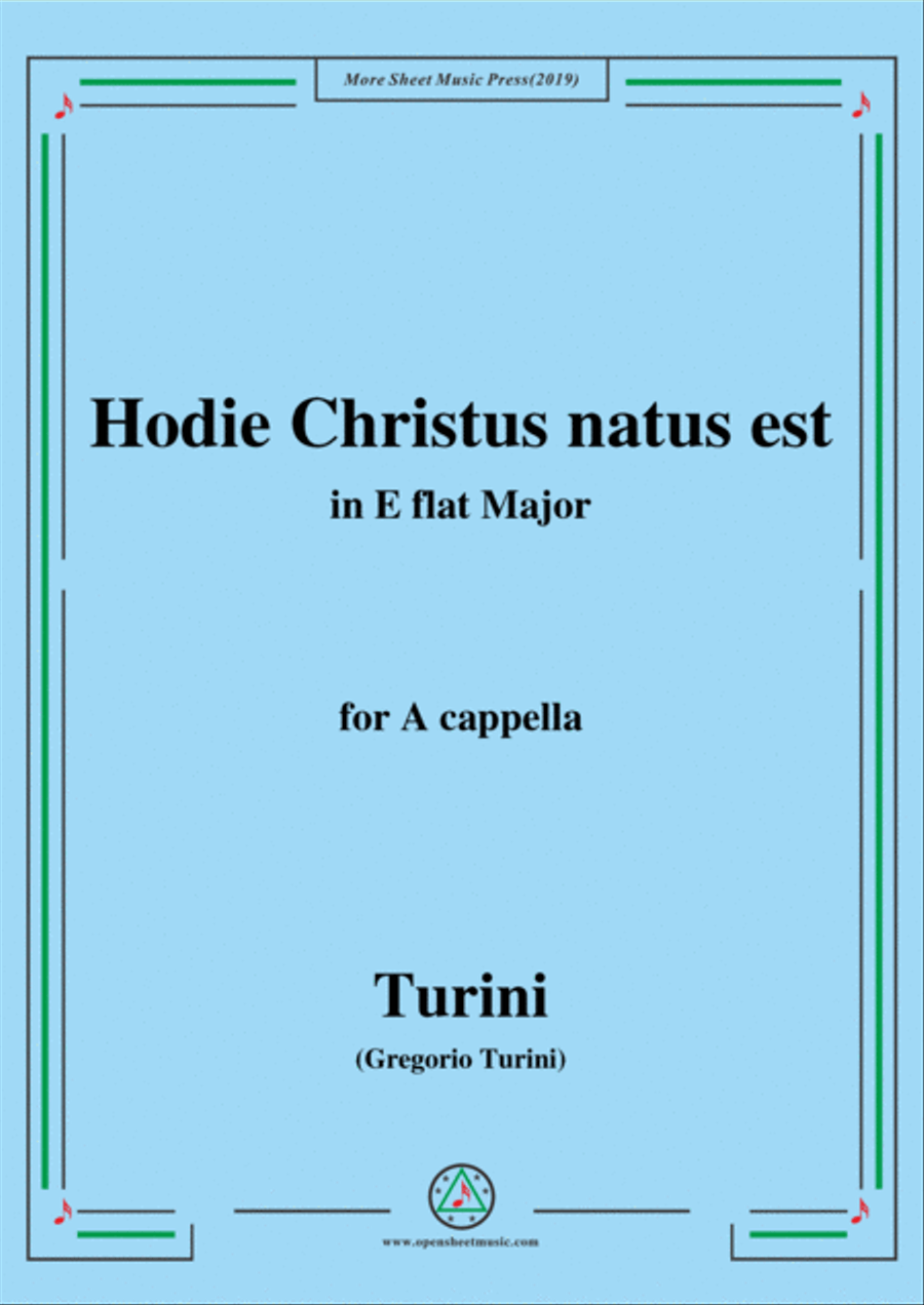 Turini-Hodie Christus natus est,in E flat Major,for A cappella 4-Part scores gallery preview page 1