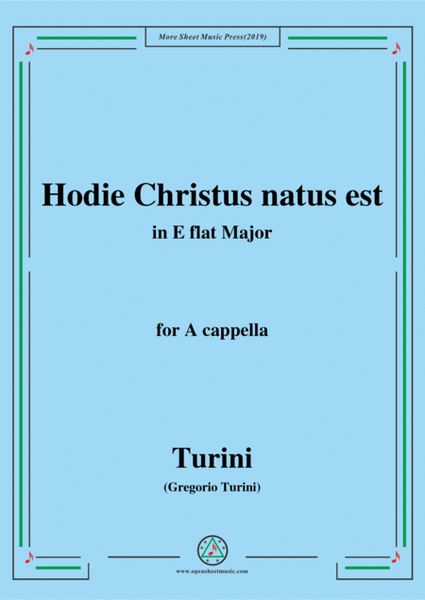 Turini-Hodie Christus natus est,in E flat Major,for A cappella image number null