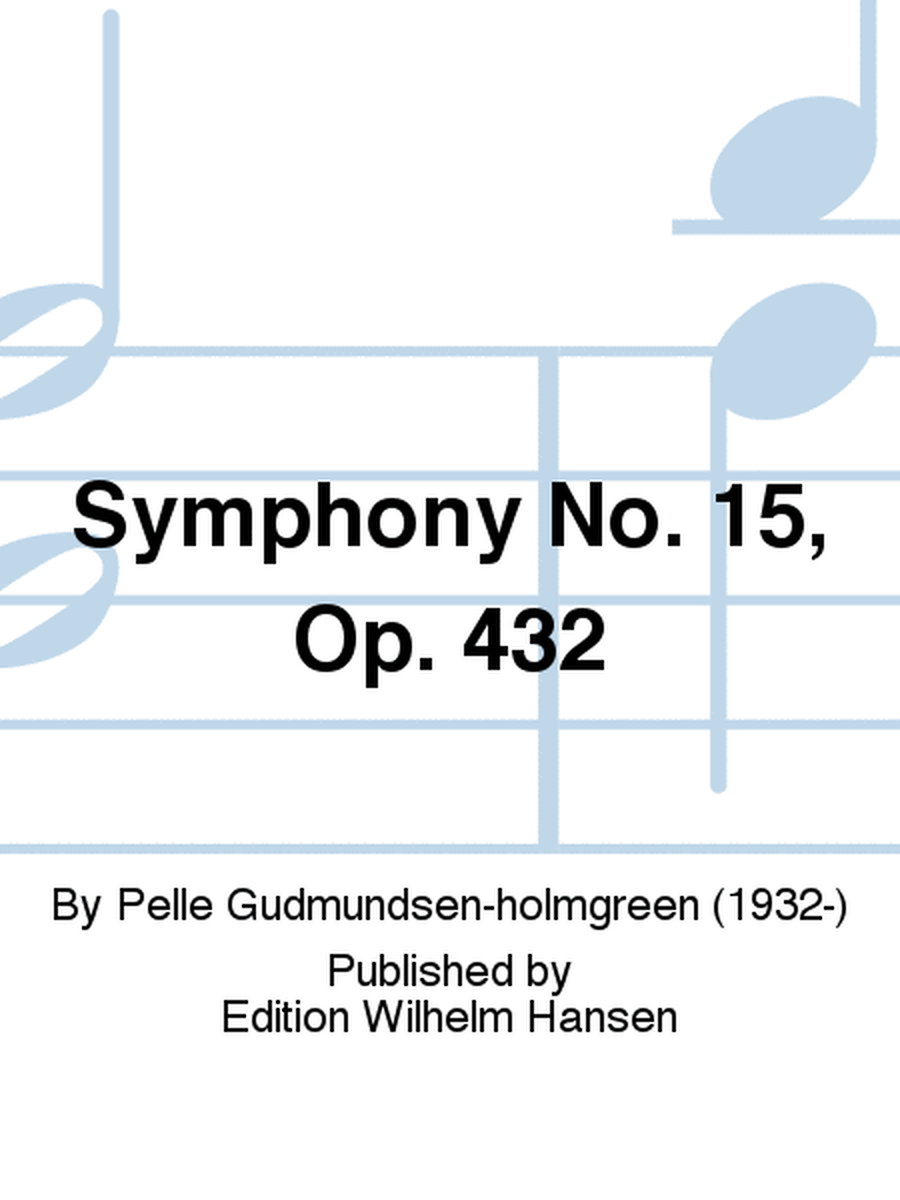 Symphony No. 15, Op. 432