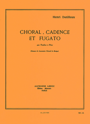 Book cover for Choral, Cadence Et Fugato Pour Trombone Et Piano