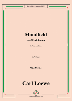 Loewe-Mondlicht,Op.107 No.1,in A Major