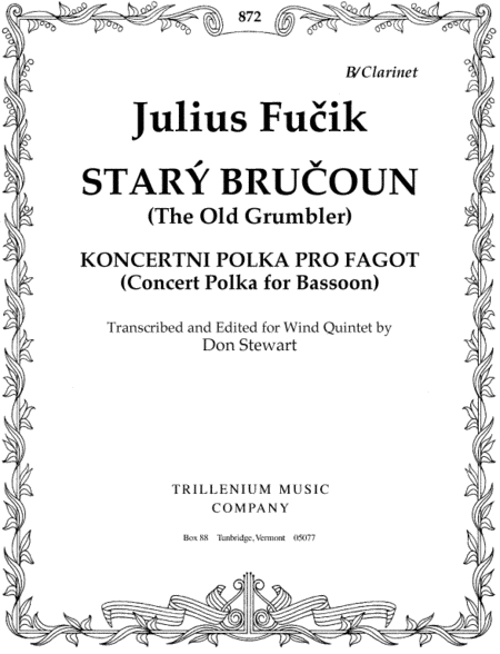 Julius Fucik: Stary Brucoun (The Old Grumbler)