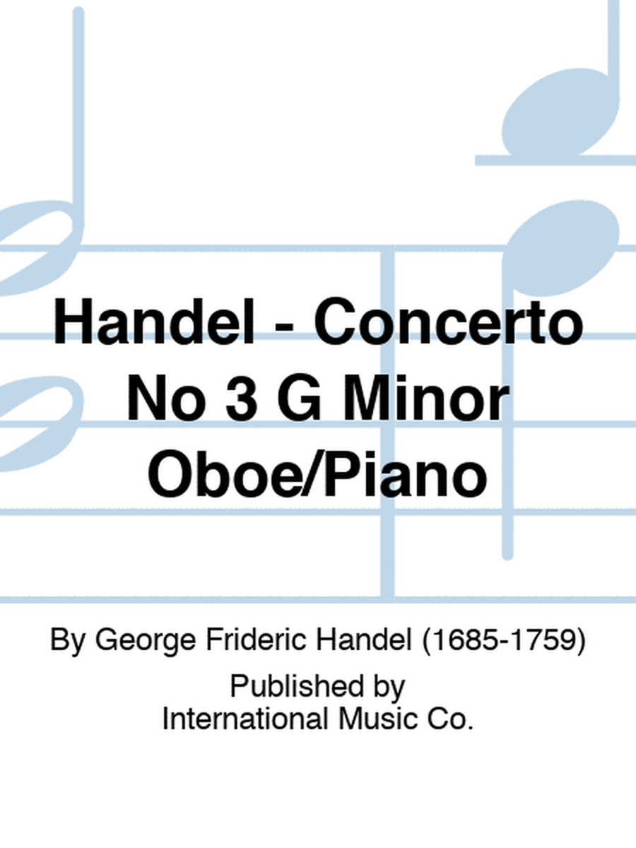 Handel - Concerto No 3 G Minor Oboe/Piano