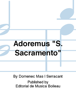 Adoremus "S. Sacramento"