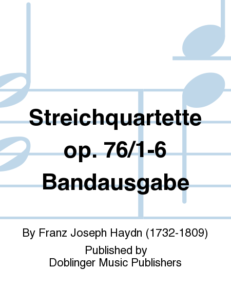 Streichquartette op. 76/1-6 Bandausgabe