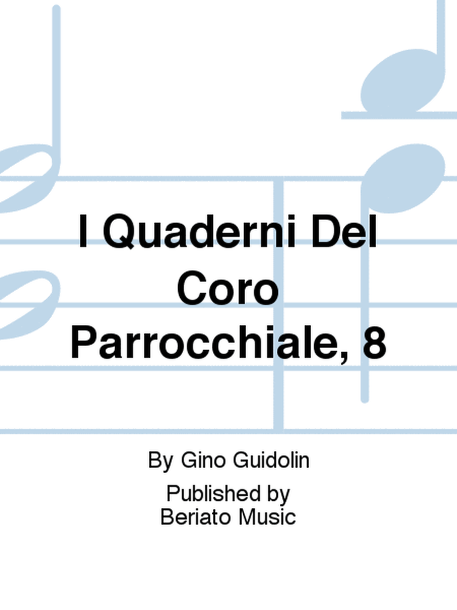I Quaderni Del Coro Parrocchiale, 8