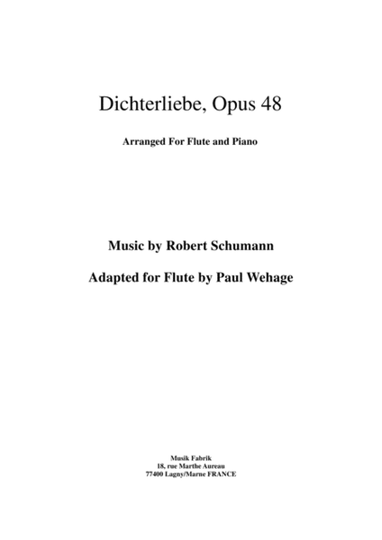 Robert Schumann: Dichterliebe, Opus 48, arranged for flute and piano